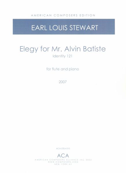 Elegy For Mr. Alvin Batiste : For Flute and Piano (2007).