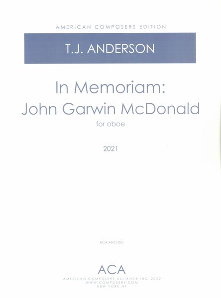 In Memoriam John Garwin McDonald : For Oboe (2021).