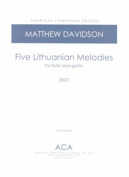 Five Lithuanian Melodies : For Flute and Guitar (2022).
