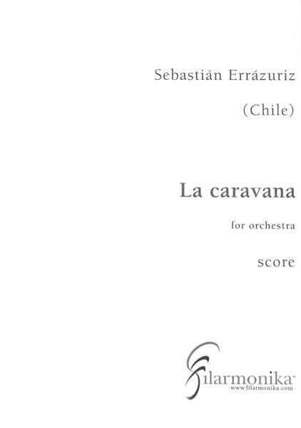Caravana : For Orchestra (2003).