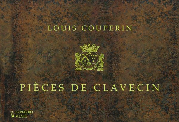 Pièces De Clavecin / edited and arr. by Francis Knights.