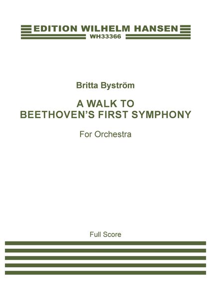 Walk To Beethoven's First Symphony : For Orchestra (2020).