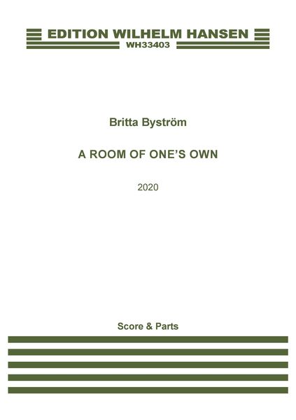 Room of One's Own : For Eight String Instruments (2020).
