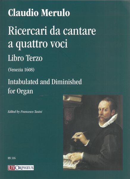 Ricercari Da Cantare A Quattro Voci, Libro Terzo : Intabulated and Diminished For Organ.