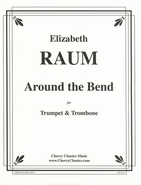 Around The Bend : For Trumpet and Trombone.