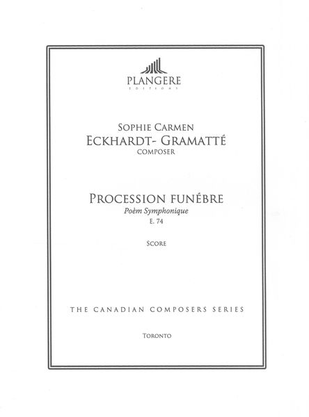 Procession Funébre, E. 74 : Poèm Symphonique / edited by Brian McDonagh.