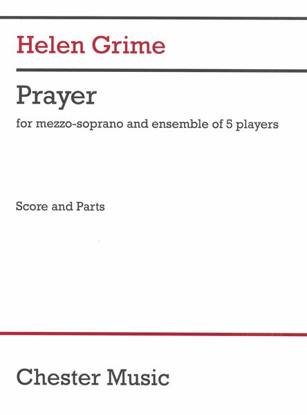 Prayer : For Mezzo-Soprano and Ensemble of 5 Players (2020).