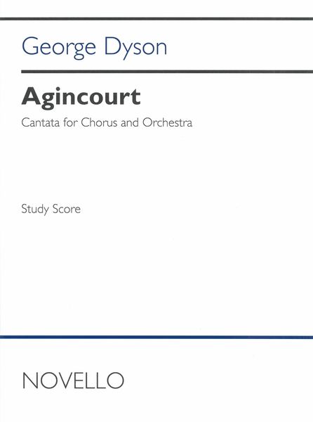 Agincourt : Cantata For Chorus and Orchestra (1955).