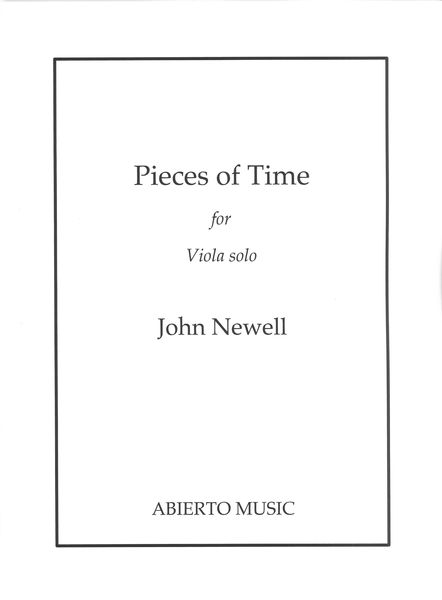 Pieces of Time : For Viola Solo (2022).