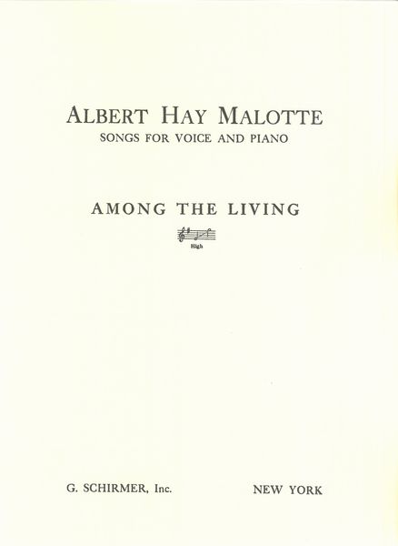 Among The Living : For High Voice and Piano.
