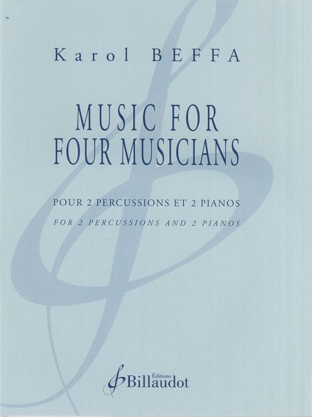 Music For Four Musicians : Pour 2 Percussions et 2 Pianos.