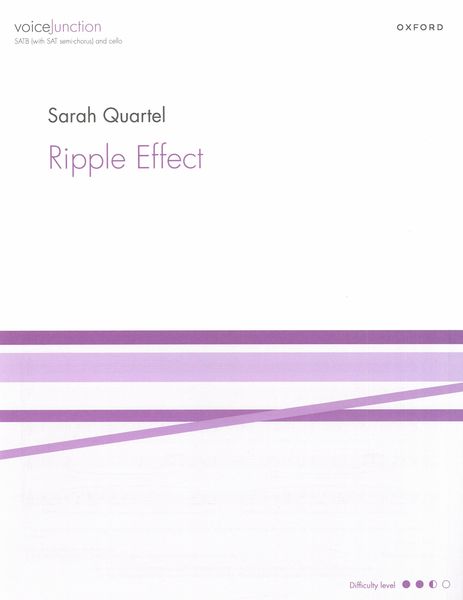 Ripple Effect : For SATB and Cello.