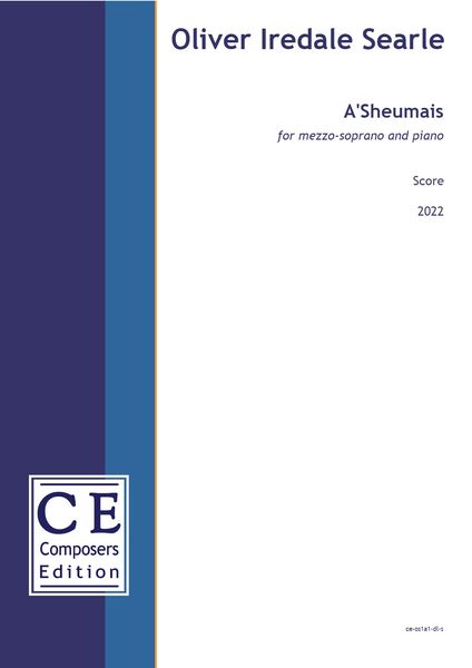 A'sheumais : For Mezzo-Soprano and Piano (2022) [Download].