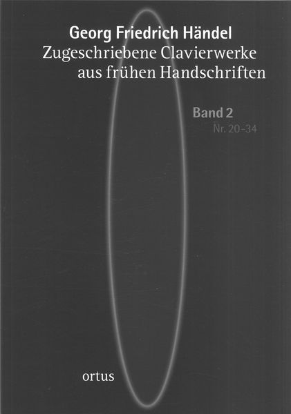 Zugeschriebene Clavierwerke Aus Frühen Handschriften, Band 2 : Nr. 20-34 / Ed. Carsten Wollin.