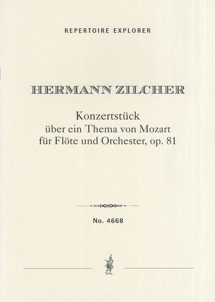 Konzertstück Über Ein Thema von Mozart, Op. 81 : Für Flöte und Orchester.