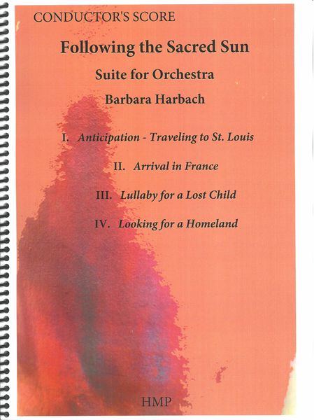 Following The Sacred Sun : Suite For Orchestra.