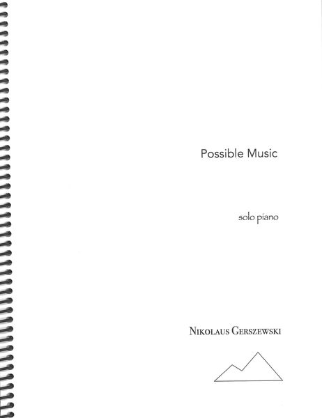 Possible Music : For Piano (2021).