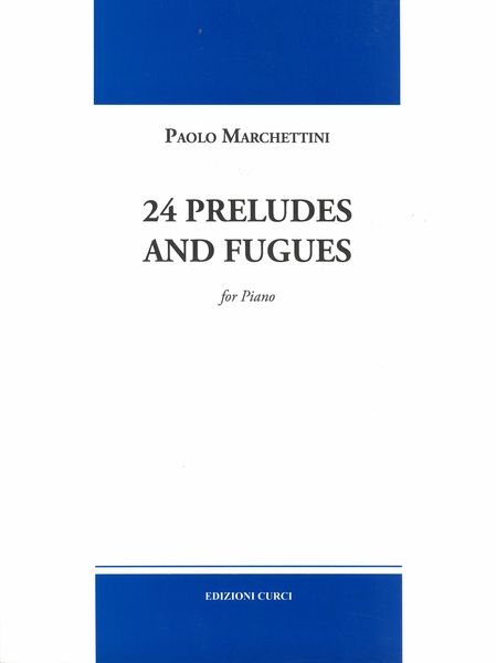 24 Preludes and Fugues : For Piano (2019).