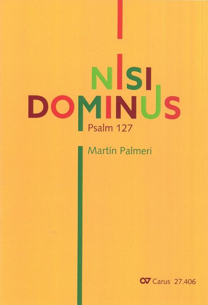 Nisi Dominus - Psalm 127 : For Soprano Solo, Coro (SATB), Bandoneon, Piano and String Quintet.