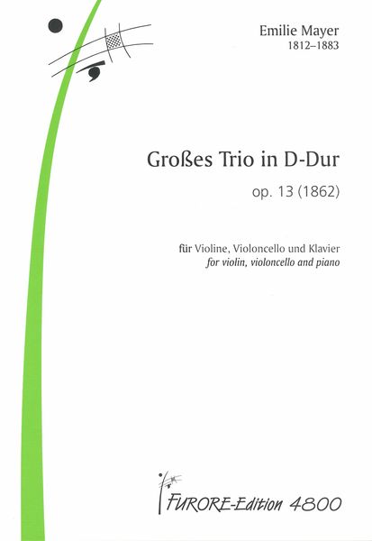 Grosses Trio In D-Dur, Op. 13 : Für Violine, Violoncello und Klavier (1862).