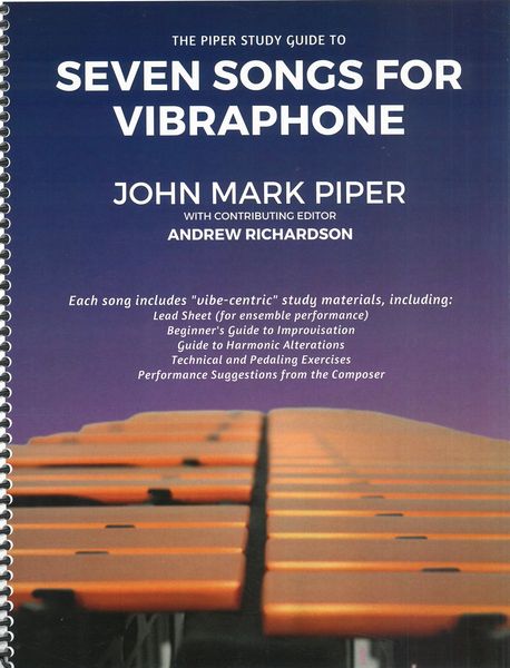 Seven Songs For Vibraphone / With Contributing Editor Andrew Richardson.
