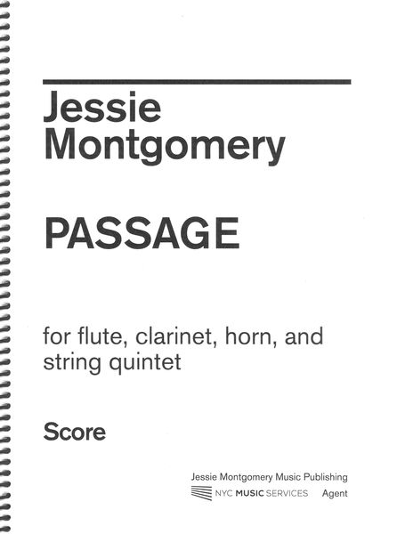 Passage : For Flute, Clarinet, Horn, and String Quintet.