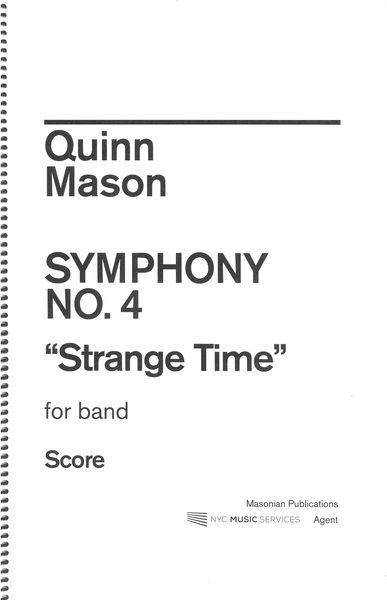 Symphony No. 4 - Strange Time : For Band.