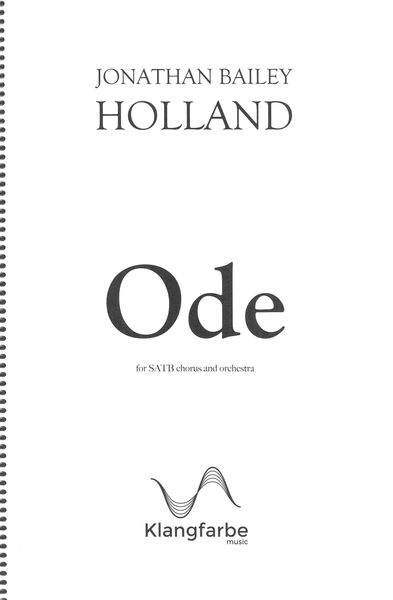 Ode : For SATB Chorus and Orchestra (2018).