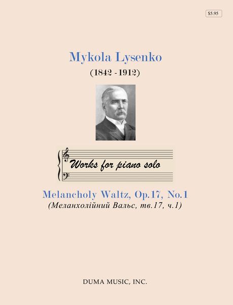 Melancholy Waltz, Op. 17, No. 1 : For Piano Solo.