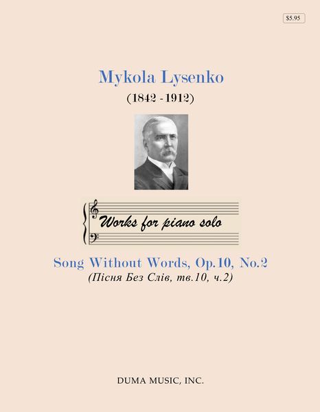 Song Without Words, Op. 10, No. 2 : For Piano Solo.