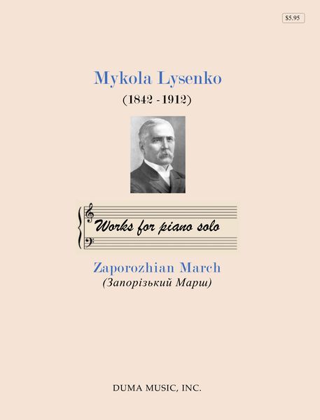 Zaporozhian March : For Piano Solo.