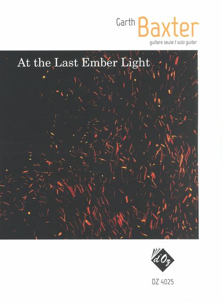 At The Last Ember Light : For Solo Guitar.