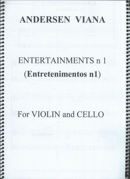 Entertainments No. 1 : For Violin and Cello (2022).