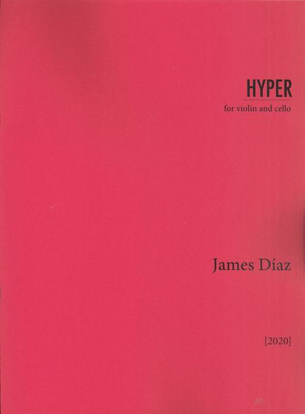 Hyper : For Violin and Cello (2020).