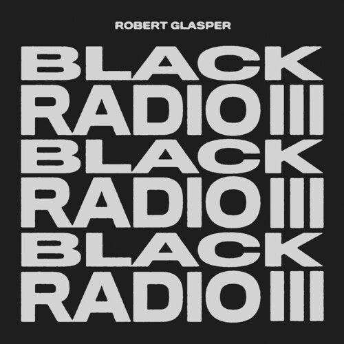 Black Radio III.