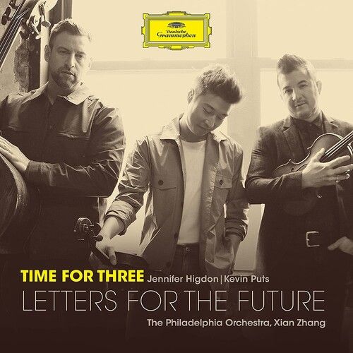 Letters For The Future / Time For Three.
