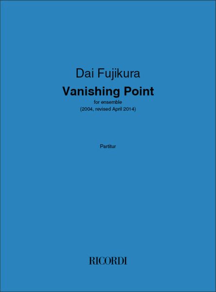 Vanishing Point : For Ensemble (2004, Rev. 2014).
