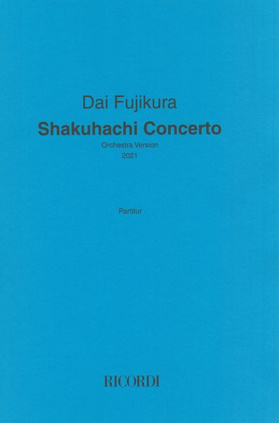 Shakuhachi Concerto : Orchestra Version (2021).