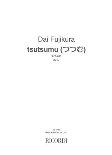 Tsutsumu : For Cello (2019).