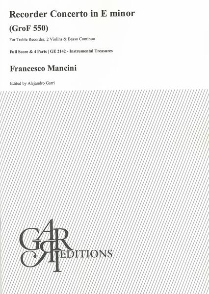 Recorder Concerto In E Minor, Grof 550 : For Treble Recorder, 2 Violins and Basso Continuo.