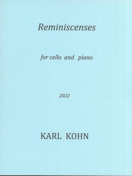 Reminiscenses : For Cello and Piano (2022).