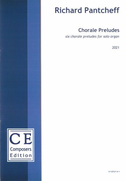 Chorale Preludes : Six Chorale Preludes For Solo Organ (2021) [Download].