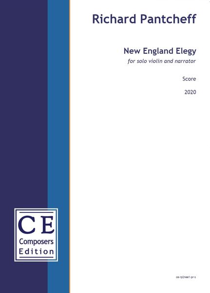 New England Elegy : For Solo Violin and Narrator (2020) [Download].