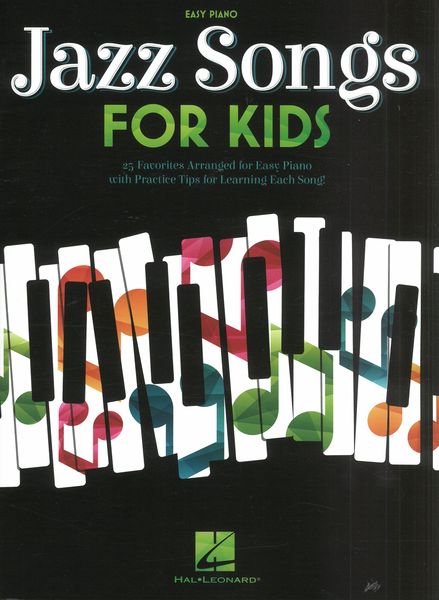 Jazz Songs For Kids : Easy Piano.