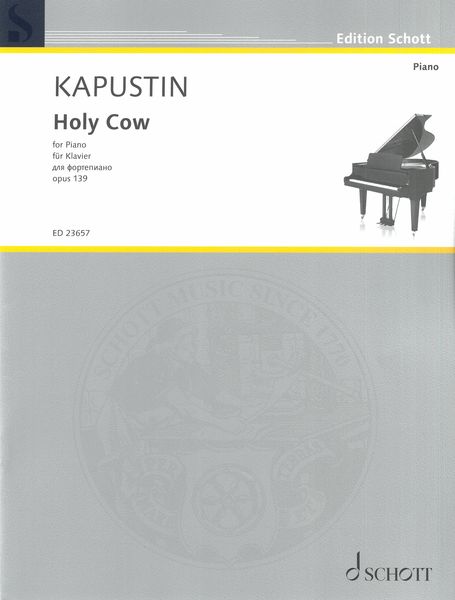 Holy Cow, Op. 139 : For Piano (2009).