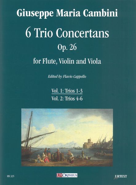 6 Trios Concertans, Op. 26 : For Flute, Violin and Viola - Vol. 1, Trios 1-3 / Ed. Flavio Cappello.