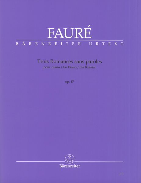 Trois Romances Sans Paroles, Op. 17 : Pour Piano / edited by Jean-Pierre Bartoli.