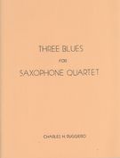Three Blues : For Saxophone Quartet.