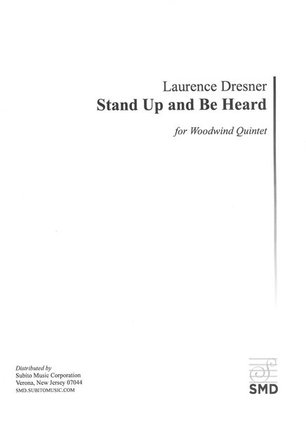 Stand Up and Be Heard : For Woodwind Quintet.