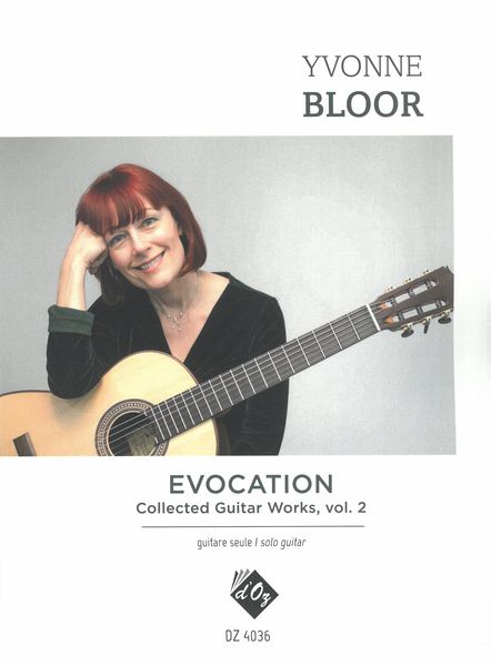 Evocation : Collected Guitar Works, Vol. 2.